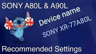 Sony A80L  A90L and A80K  A90K  OLED TV Recommended Settings  Step by Step Howto Tutorial [upl. by Olnton808]