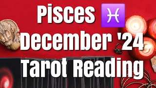 Pisces♓️ December 24 Tarot Reading ⚡️ [upl. by Curkell297]