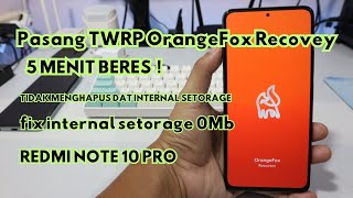 Pasang TWRP install orange fox recovery redmi note 10 pro [upl. by Anitneuq]