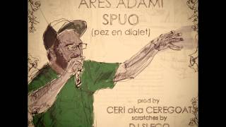 Ares Adami quotSpuoPez en dialetquot prod Ceri feat DJ Slego [upl. by Asiret]