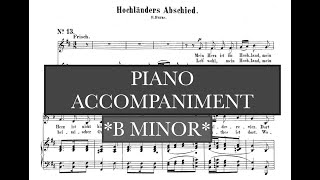 Hochlanders Abschied  Myrthen RSchumann  B Minor Piano AccompanimentVocal Guide  Karaoke [upl. by Line]