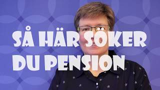 Så här söker du pension [upl. by Epifano]