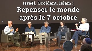 Israël Occident Islam  Repenser le monde après le 7 octobre [upl. by Esilanna]