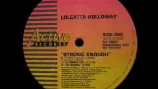 Loleatta Holloway  Strong Enough FK Mental [upl. by Ferdinana]