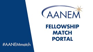 AANEM Fellowship Match Portal [upl. by Muna]