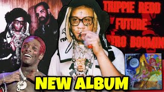 Trippie Redds Next Album is STACKED [upl. by Atnauqahs]