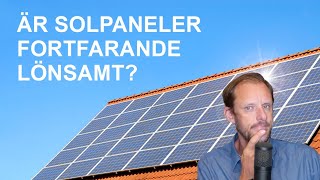 Är mikroproduktion med solpaneler lönsamt i framtiden Snacka om Energi utreder [upl. by Idnew]