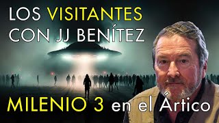 Los Visitantes con JJ Benítez  Milenio 3 en el Ártico [upl. by Salema560]