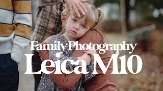 Family Photography With the Leica M10 [upl. by Nowd216]