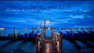 B Galuppi Concerto del Signore Galuppi in D major  II Andante  Ensemble Conserto Musico [upl. by Penhall224]