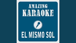 El mismo sol Karaoke Version Originally Performed By Alvaro Soler [upl. by Lorain332]