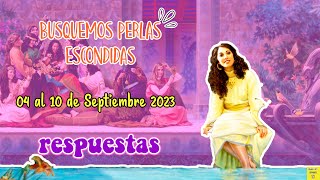 BUSQUEMOS PERLAS ESCONDIDAS  SEMANA DEL 04 AL 10 DE SEPTIEMBRE 2023 ESTER 1 Y 2 [upl. by Norvin]