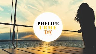 Phelipe  Urme Official RMX [upl. by Ober485]