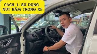 3 CÁCH ĐÓNG MỞ CỐP ĐIỆN TRÊN FORESTER IS EYESIGHT 🚘 [upl. by Kyte]