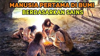 Manusia pertama di bumi Menurut berbagai kepercayaan Berdasarkan sains [upl. by Fanya]