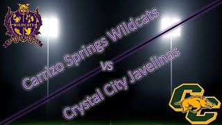 Carrizo Springs Wildcats VS Crystal City Javelinas [upl. by Niryt808]