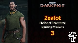 3 Zealot Walkthrough  Shrine of Penitentax and Uprising Missions  No Commentary [upl. by Partan]