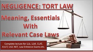 Negligence Law of Tort I Meaning Essential Elements I Important Case Laws [upl. by Alegnasor]