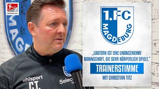 Trainerstimme Christian Titz vor dem Heimspiel gegen Kaiserslautern [upl. by Goldi]