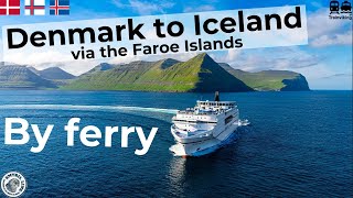 Ferry trip Denmark to Iceland via Faroe Islands on board of MS Norröna trip report [upl. by Nohsid796]