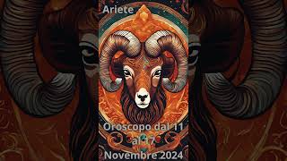 Ariete Oroscopo dal 11 al 17 Novembre 2024 [upl. by Medwin]