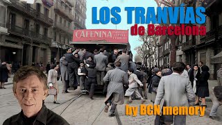 LA BARCELONA DE LOS TRANVIAS [upl. by Illil411]