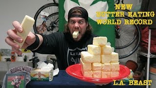 NEW Butter Eating World Record 15 Year Old Record Broken  LA BEAST [upl. by Ruella9]