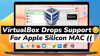 Virtual Box No Longer Supported for Apple Silicon Mac [upl. by Drusy933]