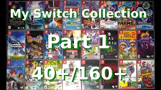 My Switch Collection of 160 Games PART 1 NGameArts [upl. by Imekawulo520]