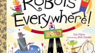 Robots Robots Everywhere official book trailer [upl. by Brietta]