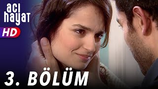 Acı Hayat 3Bölüm Full HD [upl. by Onahpets]