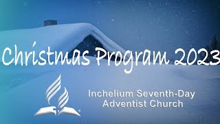 Inchelium SDA Christmas Program 2023 [upl. by Rainah526]