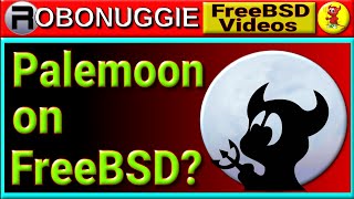 How to Install Palemoon Browser on FreeBSD [upl. by Miza]