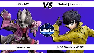 UBC Weekly 102  Winners Final  Ouch Wolf Vs Galint  Lemmon Joker  SSBU [upl. by Sinnal677]