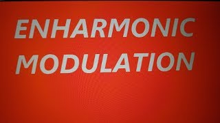 Enharmonic Modulation  1 [upl. by Hilario788]