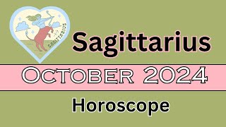 Sagittarius Horoscope October 2024 [upl. by Caleb]