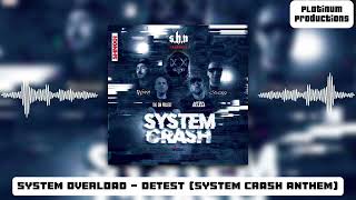 System Overload  Detest System Crash Anthem [upl. by Hayyim408]