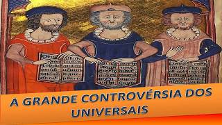 A QUESTÃO DOS UNIVERSAIS NA FILOSOFIA MEDIEVAL [upl. by Barta]