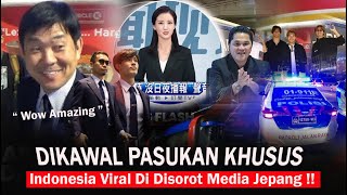 DIKAWAL PASUKAN KHUSUS INDONESIA VIRAL DI MEDIA JEPANG  Moriyasu  Ini Lebih Gila Dari Siapapun [upl. by Frasquito]