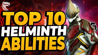 Warframe Top 10 Helminth Abilities 2024 [upl. by Aimek]