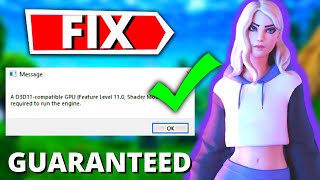 How To Fix Fortnite d3d11 Compatible GPUFeature Level 110 Shader Model 50 [upl. by Audris]