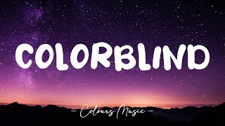 Mokita  Colorblind Lyrics 🎼 [upl. by Nnaylloh204]