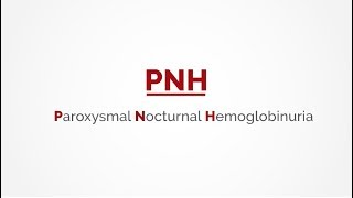 About Paroxysmal Nocturnal Hemoglobinuria PNH [upl. by Cela372]