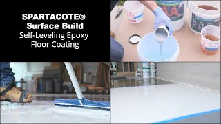 SPARTACOTE Surface Build Self Leveling Epoxy Floor Coating [upl. by Aztilem]