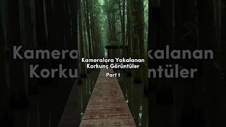 Kameralara Yakalanan Korkunç Görüntüler Part 1 [upl. by Llednol]