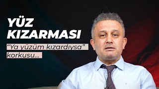 Yüz Kızarmasının Nedenleri ve Tedavisi [upl. by Molly]