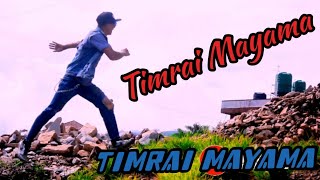 Timrai Mayama music Viieo Chhewang LamaBy Cover VideoKailash Lo Chhewang new song [upl. by Hill]