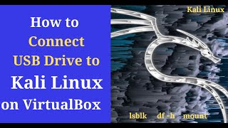 How to connect USB Drive to Kali Linux on VirtualBox  Mount USB Drive in Linux [upl. by Arrol]