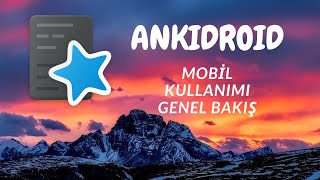 ANKIDROID NASIL KULLANILIR  MOBİL KULLANIM GENEL BAKIŞ [upl. by Eirolam806]