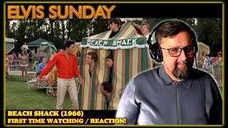 ELVIS SUNDAY BEACH SHACK 1966  FIRST TIME REACTION [upl. by Yblehs]